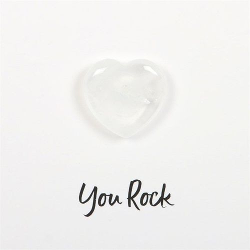 You Rock Clear Quartz Crystal Heart Greeting Card